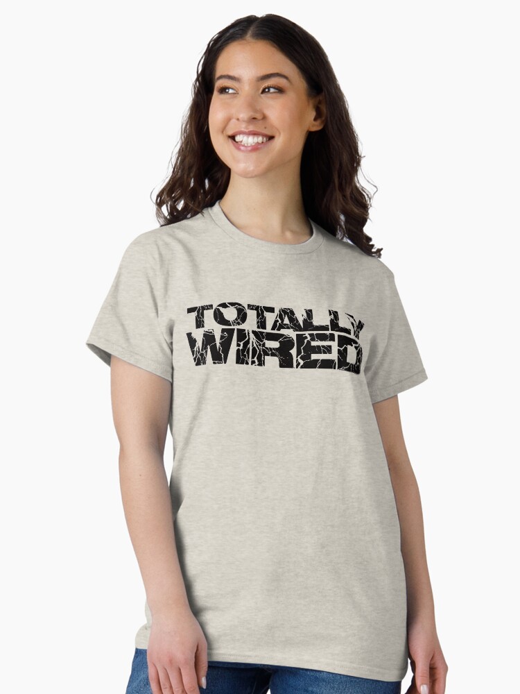 Thumbnail 2 of 7, Classic T-Shirt, Totally Wired (Lightning Text) designed and sold by thedrumstick.