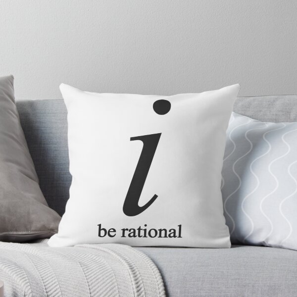Item preview, Be Rational designed and sold by Octavia Soldani.