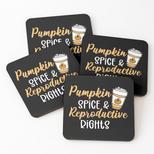 Item preview,  Pumpkin Spice and Reproductive Rights - Pro Choice - Texas Abortion Law - Abortion Is Healthcare designed and sold by AnyKitty.