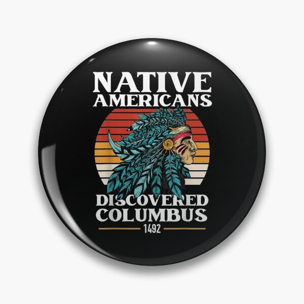 Item preview, Native Americans Discovered Columbus for a Native designed and sold by Hampusdahlin.