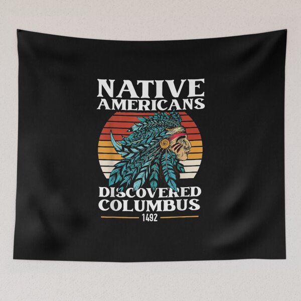 Item preview, Native Americans Discovered Columbus for a Native designed and sold by Hampusdahlin.