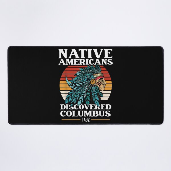 Item preview, Native Americans Discovered Columbus for a Native designed and sold by Hampusdahlin.