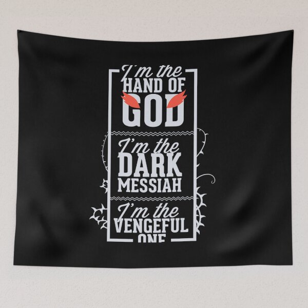 Item preview, im the hand of god im the dark messiah im the vengeful one  designed and sold by timeandheart.