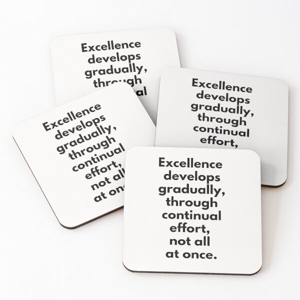 Item preview, Excellence develops gradually, not all at once. Text only design designed and sold by JellyBeenzz.