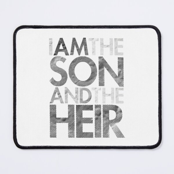 I Am The Son The Heir Mouse Pad