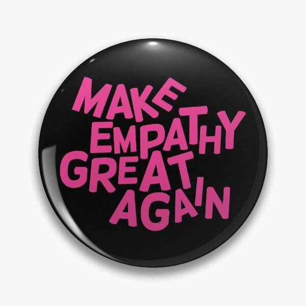 Item preview, MAKE EMPATHY GREAT AGAIN designed and sold by yennyz.