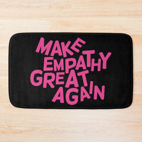 Item preview, MAKE EMPATHY GREAT AGAIN designed and sold by yennyz.