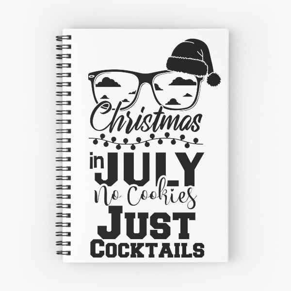 Item preview, Christmas In July No Cookies Just Cocktails designed and sold by Artnight.