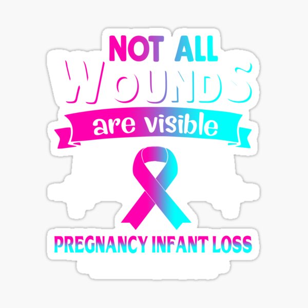 Item preview, Pregnancy Infant Loss Awareness Not All Wounds Are Visible designed and sold by Victormoratalla.