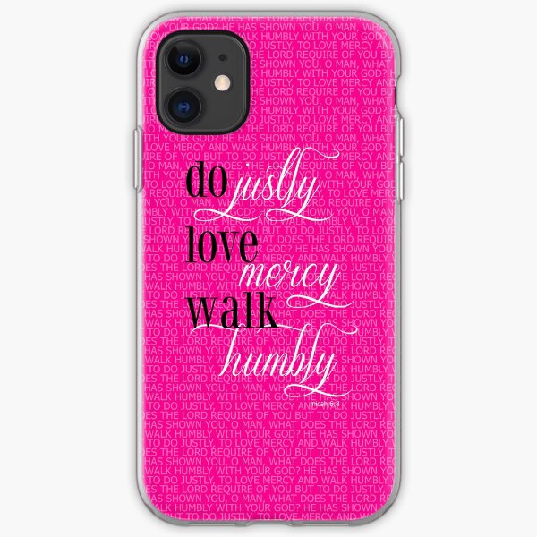 Do Justly | Micah 6:8 iPhone Soft Case