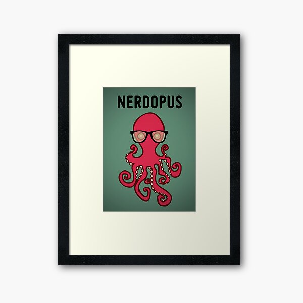 Nerdopus... Framed Art Print