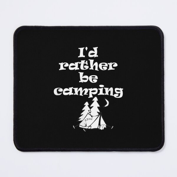 Item preview, Rather Camping designed and sold by bessiey23.