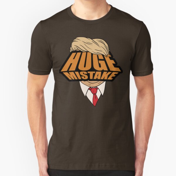Huge Mistake Slim Fit T-Shirt