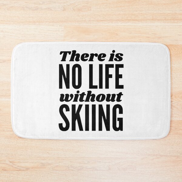 Item preview, There is no life without skiing designed and sold by TheGreenGoat.