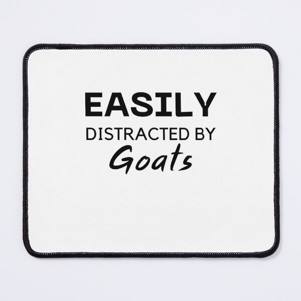 Item preview, Easily Distracted By Goats.A shirt for goat lover designed and sold by bonus24.