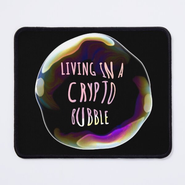 Item preview, CRYPTO BUBBLE designed and sold by Catastroish.