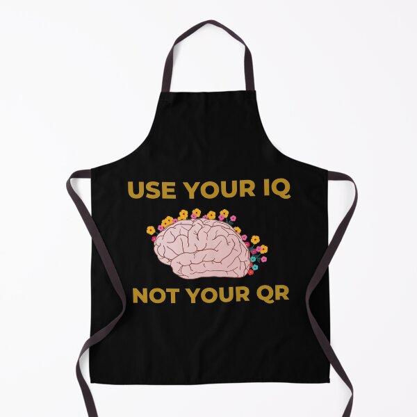 Item preview, Use Your Iq Not Your Qr designed and sold by Davestre.