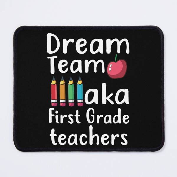 Item preview, Dream team aka first grade teachers designed and sold by mahamodulrony.