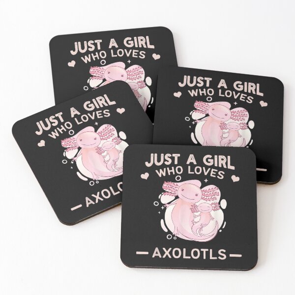 Item preview,  Girls Just Girl Who Loves Axolotls Axolotl designed and sold by cysandy.