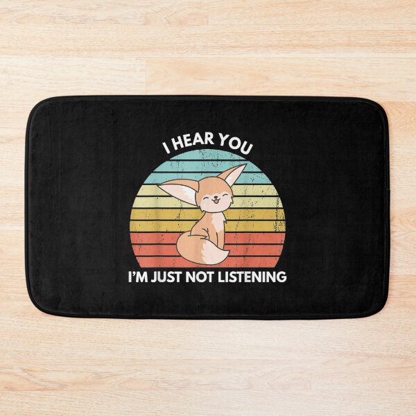 Item preview,  Hear You Just Not Listening Stubborn Fennec Fox designed and sold by lindaxse.