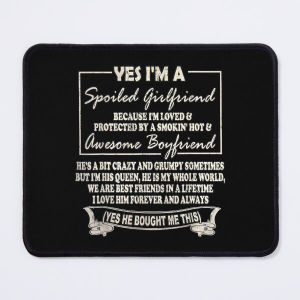 Item preview, Lucky Wife Yes Spoiled Loved Protected Girlfriend designed and sold by cysandy.