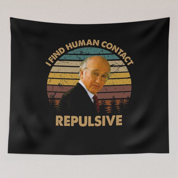 Item preview, Vintage Curb Art Your Enthusiasm Films - I Find Human Contact Repulsive designed and sold by BonniePhyllis6.