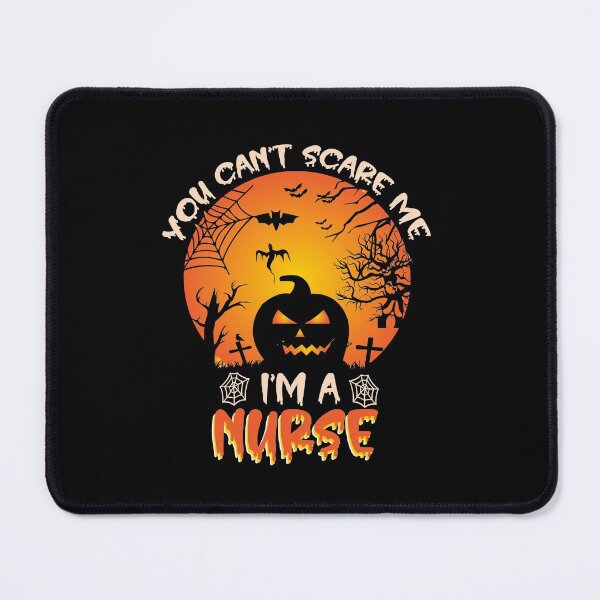 Item preview, You Can't Scare Me I'm A Nurse Funny Halloween Gift For A Nurse designed and sold by ZOHANATION.