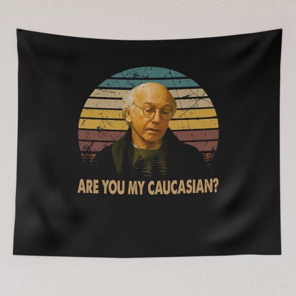 Item preview, Vintage Curb Art Your Enthusiasm Films - Are You My Caucasian? designed and sold by BonniePhyllis6.