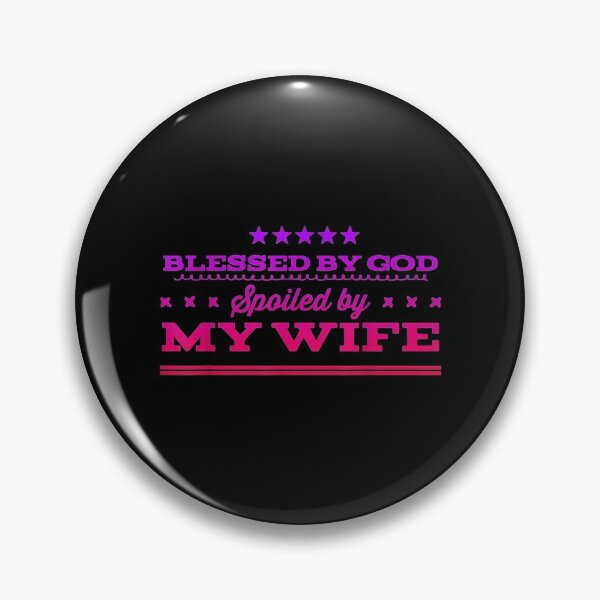 Item preview,  Blessed God Spoiled Wife Design designed and sold by cysandy.