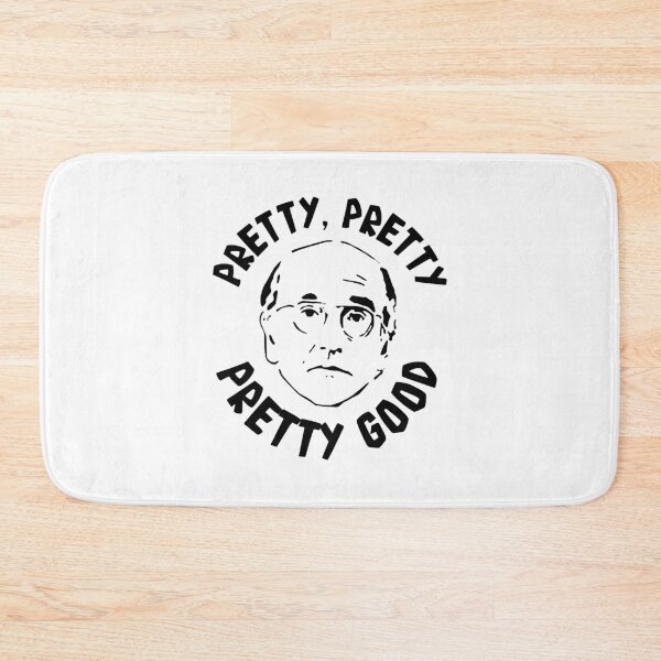 Item preview, Pretty, Pretty, Pretty Good designed and sold by BonniePhyllis6.