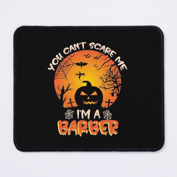 Item preview, You Can't Scare Me I'm A Barber Funny Halloween Gift For A Barber designed and sold by ZOHANATION.