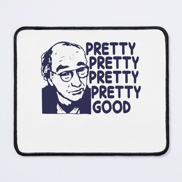 Item preview, Curb Arts Design Your Enthusiasm Films - Pretty Pretty Pretty Pretty Good designed and sold by BonniePhyllis6.