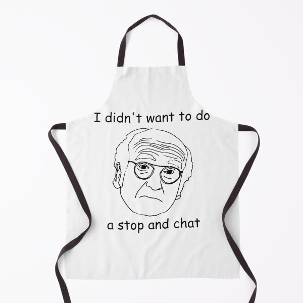 Item preview, I Didn't Want To Do A Stop And Chat designed and sold by BonniePhyllis6.