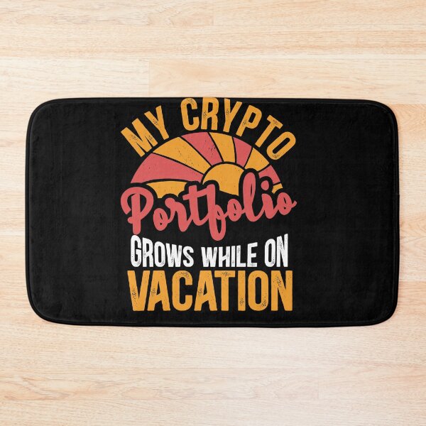 Item preview, My crypto account grows while on vacation designed and sold by fatshirt.