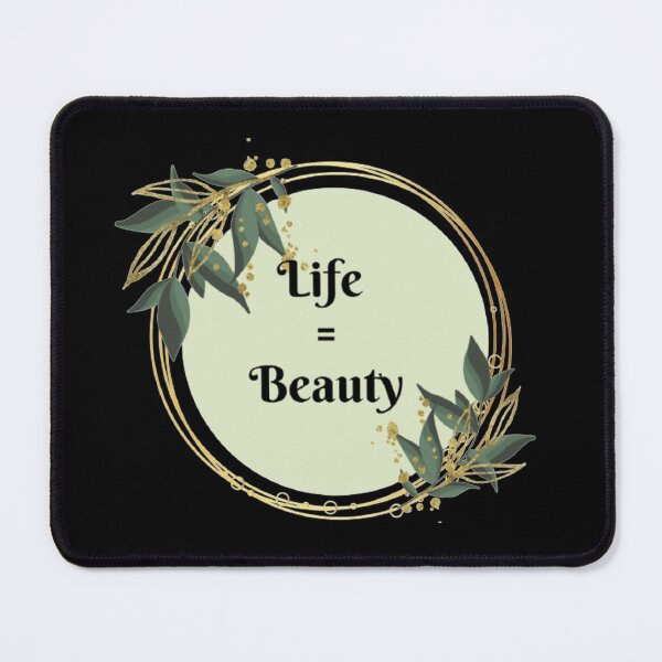 Item preview, Life Equals Beauty designed and sold by Digitalme Designs.