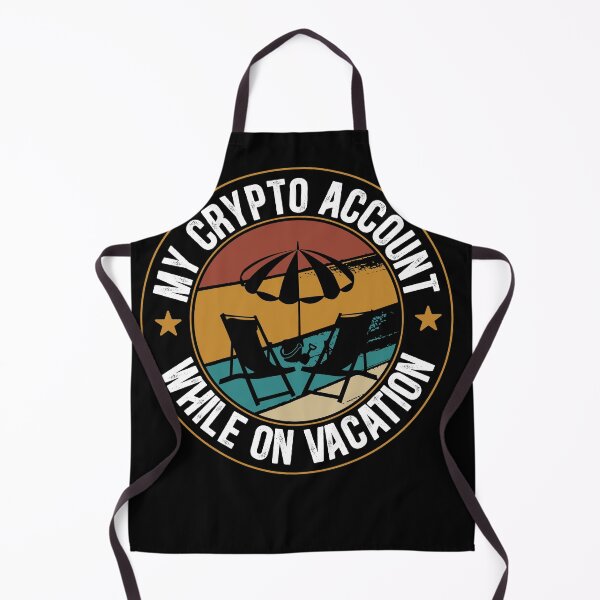 Item preview, My crypto account grows while on vacation designed and sold by fatshirt.