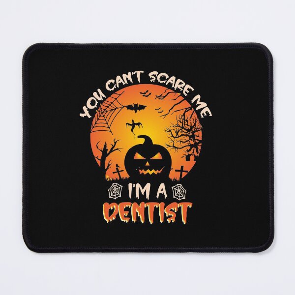 Item preview, You Can't Scare Me I'm A Dentist Funny Halloween Gift For A Dentist designed and sold by ZOHANATION.