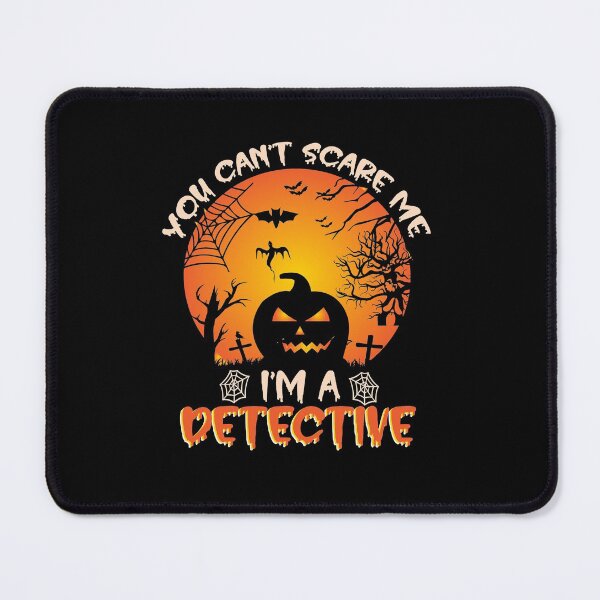 Item preview, You Can't Scare Me I'm A Detective Funny Halloween Gift For A Detective designed and sold by ZOHANATION.