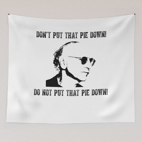 Item preview, Don't Put That Pie Down! - Do Not Put That Pie Down! designed and sold by BonniePhyllis6.