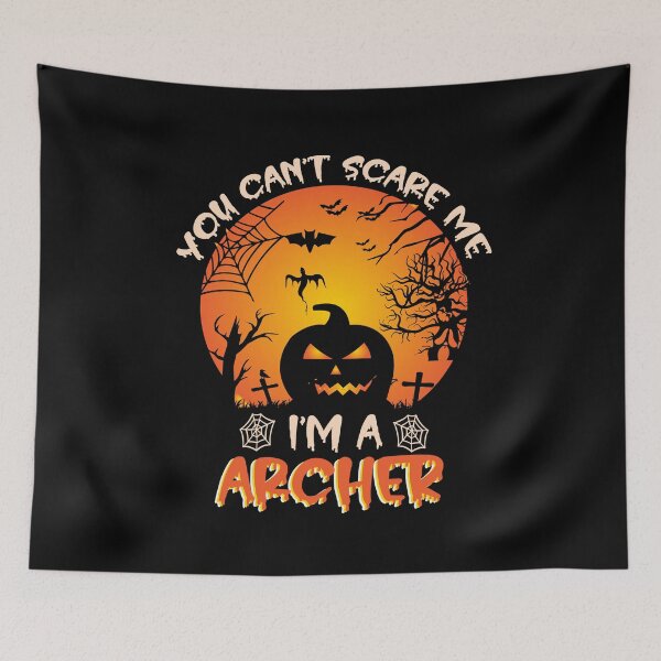 Item preview, You Can't Scare Me I'm An Archer Funny Halloween Gift For An Archer  designed and sold by ZOHANATION.