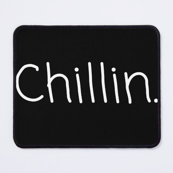 Item preview, Chillin designed and sold by propermintmcr.