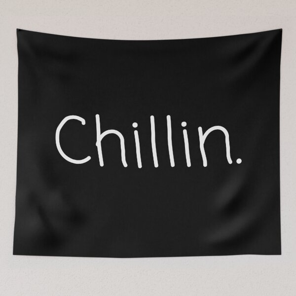 Item preview, Chillin designed and sold by propermintmcr.