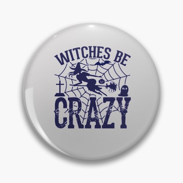 Item preview, Witches Be Crazy designed and sold by MK 3.