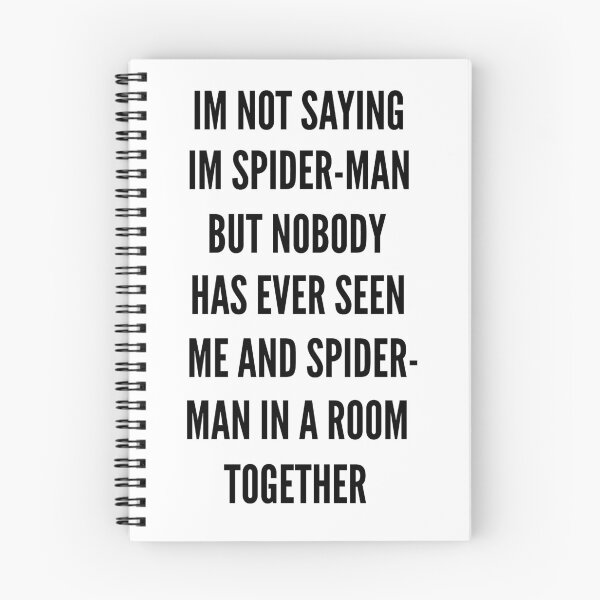 Item preview, I am not saying I am Spider-Man designed and sold by MardiBoy.