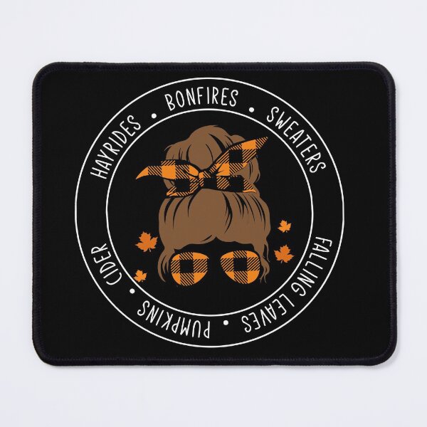 Item preview, Messy bun brown hair fall, hayrides, bonfires, sweaters, falling leaves, pumpkins, cider - Fall mama designed and sold by Designs Of all kinds.