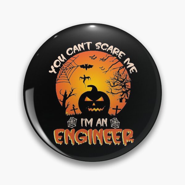 Item preview, You Can't Scare Me I'm An Engineer Funny Halloween Gift For An Engineer  designed and sold by ZOHANATION.