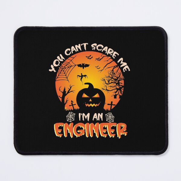 Item preview, You Can't Scare Me I'm An Engineer Funny Halloween Gift For An Engineer  designed and sold by ZOHANATION.