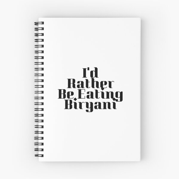 Item preview, I'd Rather Be Eating Biryani designed and sold by TREKPix.