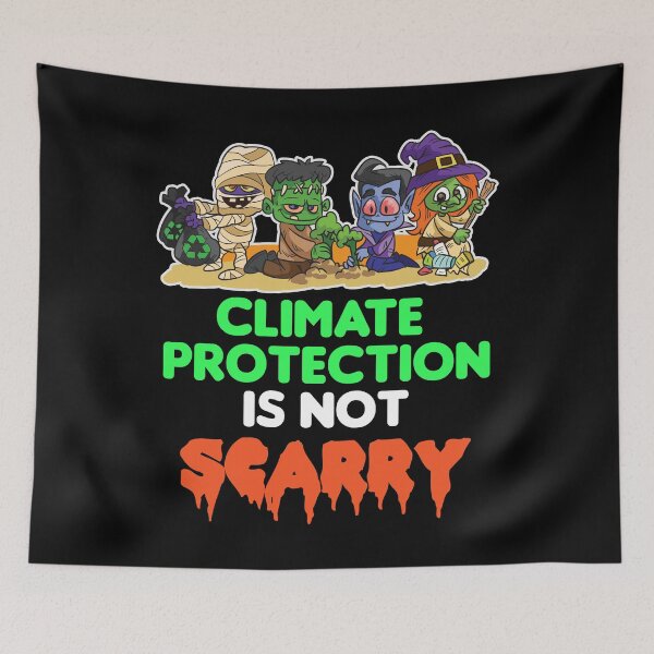 Item preview, Climate Protection Is Not Scarry Halloween FFF designed and sold by Moonpie90.