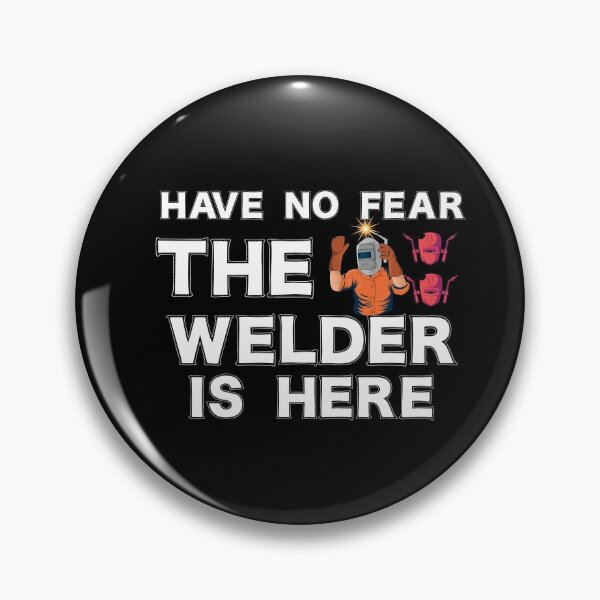 Item preview,  have no fear the welder is here Funny Welder Club designed and sold by patroart.